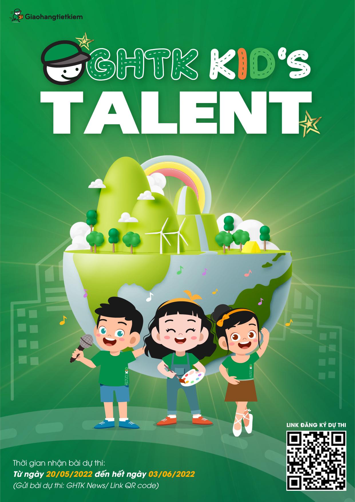 Thông báo phát động cuộc thi Tài Năng Nhí Nhà Kiệm - GHTK Kid’s Talent 2022