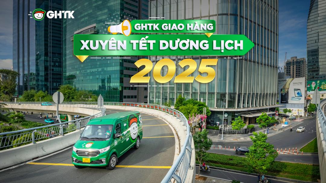 GHTK thông báo lịch làm việc Tết dương lịch 2025