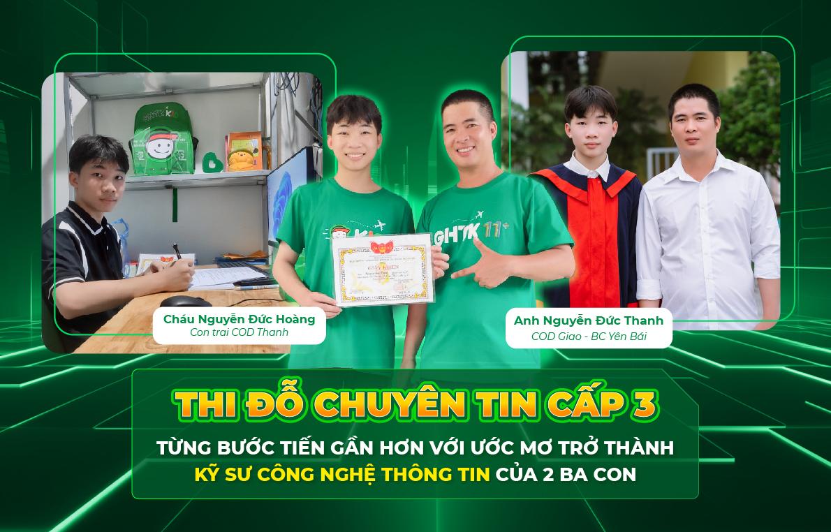 Thi đỗ chuyên tin cấp III – từng bước tiến gần hơn với ước mơ trở thành kỹ sư công nghệ thông tin – con trai COD Nguyễn Đức Thanh