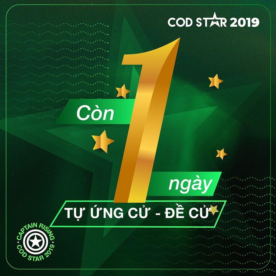 COD STAR 2019 - CHỈ CÒN 1 NGÀY TRƯỚC KHI CỔNG TỰ ỨNG CỬ, ĐỀ CỬ CHÍNH THỨC ĐÓNG!