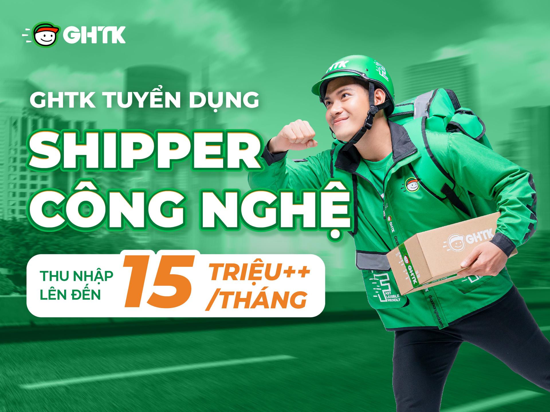 Cùng tìm hiểu vị trí Shipper công nghệ tại GHTK