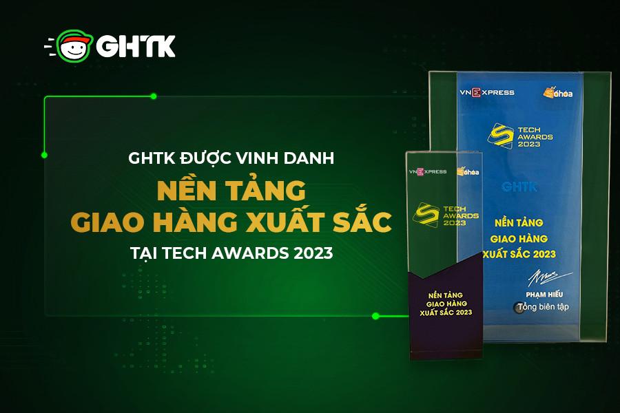 GHTK được vinh danh nền tảng giao hàng xuất sắc tại Tech Awards 2023