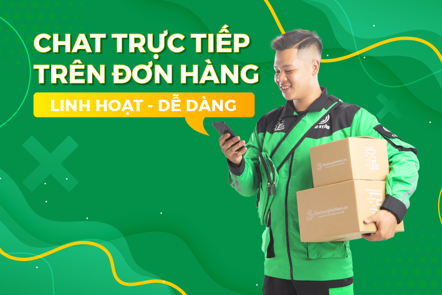 CHAT TRỰC TIẾP TRÊN ĐƠN HÀNG: LINH HOẠT - DỄ DÀNG - Giao hàng 6h trong ngày